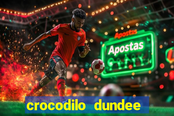 crocodilo dundee filme completo dublado